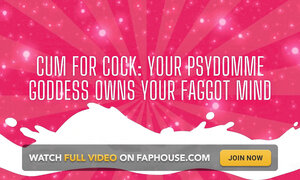 Cum for Cock: I Own Your Fag Min