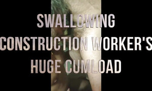Swallowing Construction Worker's Huge Cumshot