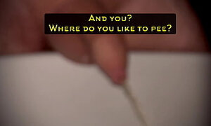 And you? Where do you like to pee?