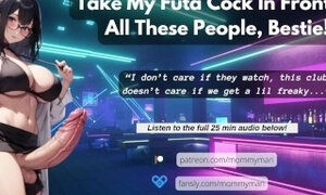 Take My Futa Cock In Front Of All These People, Bestie!