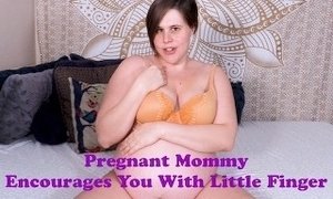 Pregnant Mommy Encourages You With Little Finger