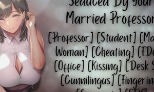 [F4M] Seduced By Your Married Professor [Cheating] [FDom] [Creampie]