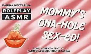 mommy&#039_s onahole sex education karina nectarina asmr