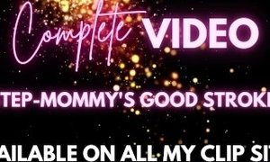 Step-Mommy's Good Stroker - Jessica Dynamic Full Video on ManyVids IWantClips Clips4Sale LoyalFans